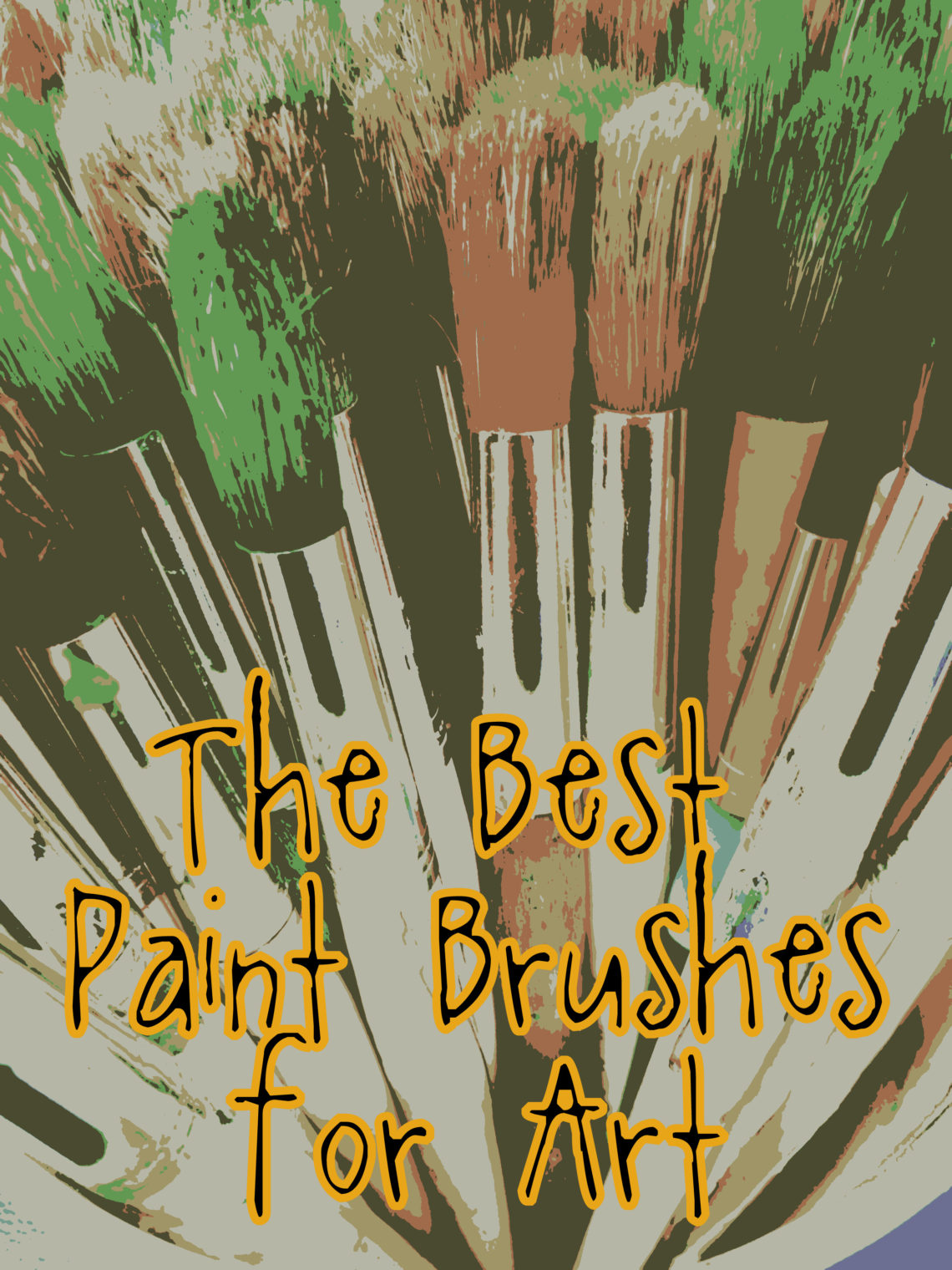 The Organized Art Teacher Vol. 1 The Best Paint Brushes for the Art