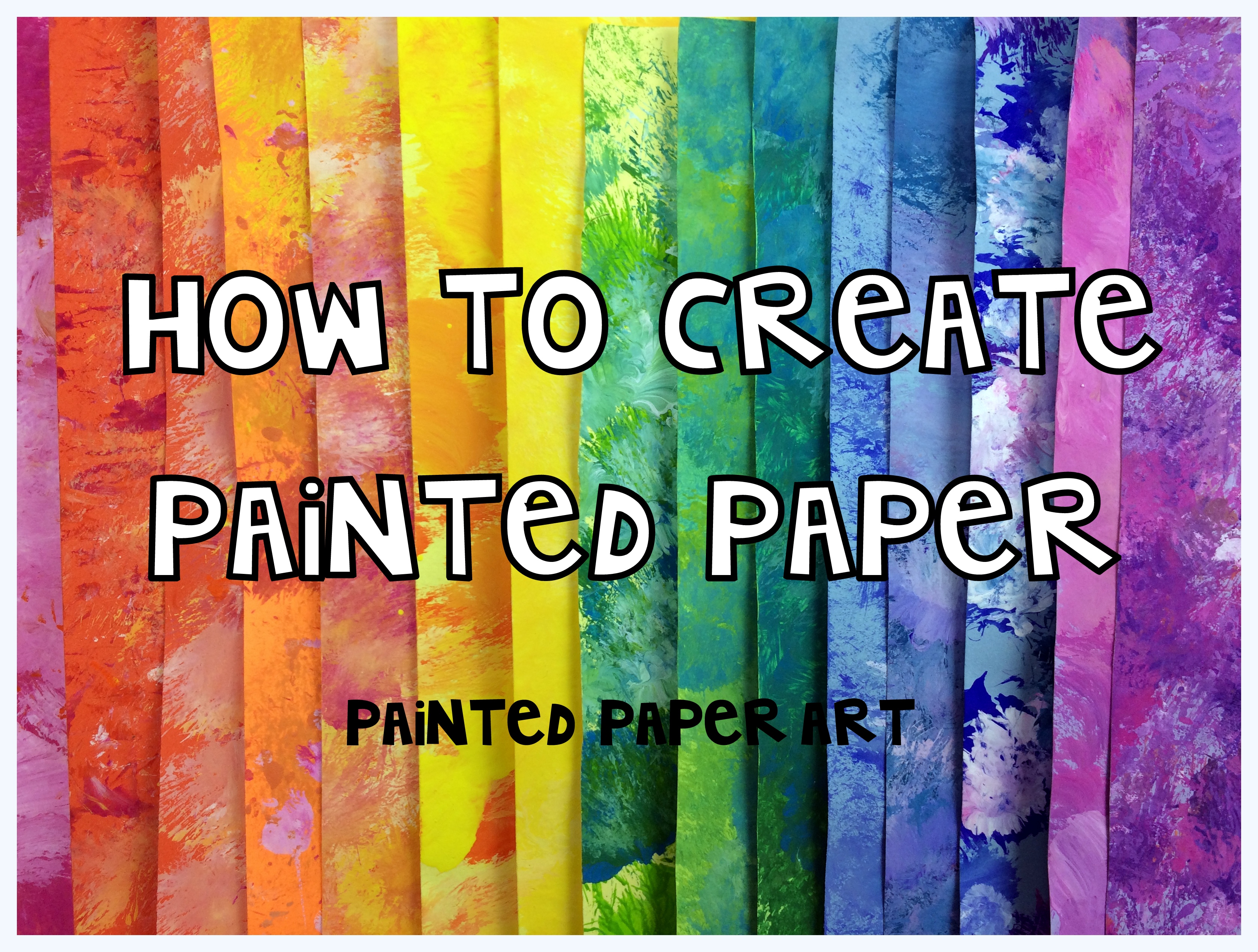 How to Make Painted Paper - Keeping Life Creative